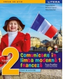 Comunicare in limba moderna 1 franceza. Caiet de activitati pentru clasa a II-a