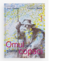 Omul care planta copaci