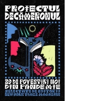 Proiectul Decameronul. 29 de povestiri noi din pandemie