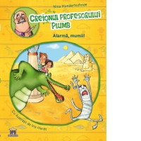 Creionul profesorului Plumb. Alarma, mumii!