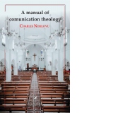 A manual of communication theology