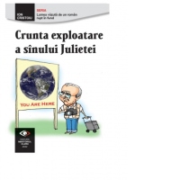 Crunta exploatare a sinului Julietei