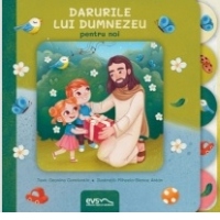Darurile lui Dumnezeu pentru noi