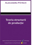 Teoria structurii de productie