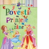 Primele lecturi: Povesti cu printese si zane