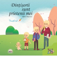 Dintisorii sunt prietenii mei
