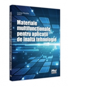 Materiale multifunctionale inteligente pentru aplicatii de inalta tehnologie
