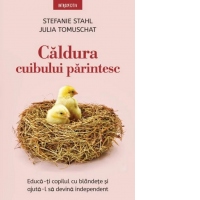 Caldura cuibului parintesc