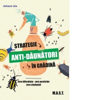 Strategie anti daunatori in gradina