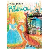 Povesti pentru Raducu