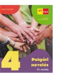 Polgari neveles IV. osztaly. Clasa a IV-a (Manual de educatie civica in limba maghiara)