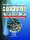 Geografie fizica generala - bazele geografiei fizice