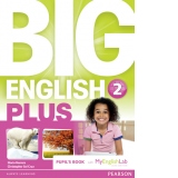 Big English Plus Level 2 Pupil’s Book with MyEnglishLab Access Code Pack