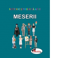 Sunt mic si vreau sa aflu - Meserii