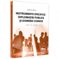 Instrumente specifice diplomatiei publice si domenii conexe