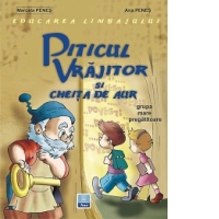 Educarea limbajului (grupa mare, pregatitoare) - Piticul vrajitor si cheita de aur