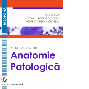 Notiuni practice de anatomie patologica