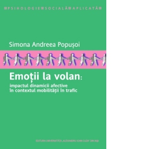 Emotii la volan: impactul dinamicii afective in contextul mobilitatii in trafic