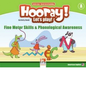 Hooray! Let's play! Level A Fine Motor Skills & Phonological Awareness Activity Book