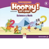 Hooray! Let's play! Level B Science & Math Activity Book