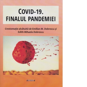 Covid-19 finalul pandemiei