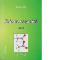 Chimie organica volumul 1. Curs pentru studentii anului al II-lea