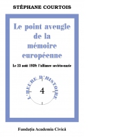 Le point aveugle de la memoire europeenne. Le 23 aout 1939: l’alliance sovieto-nazie