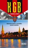 KGB - Adevarata istorie a serviciilor secrete sovietice