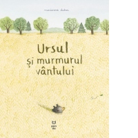 Ursul si murmurul vantului