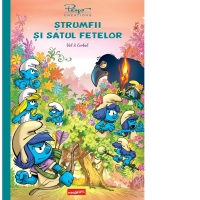 Strumfii si satul fetelor. Volumul 3: Corbul