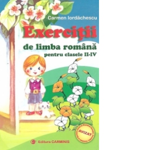 Exercitii de limba romana pentru clasele II-IV