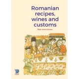 Romanian recipes, wines and customs