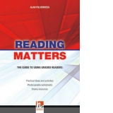 Reading Matters. The guide to using graded readers