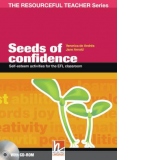 Seeds of Confidence. Self-esteem activities for the EFL classroom