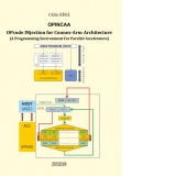 OPINCAA OPcode INjection for Connex-Arm Architecture (A Programming Environment For Parallel Accelerators)