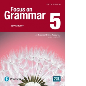 Focus on Grammar 5 with Essential Online Resources