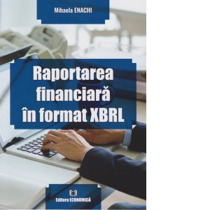 Raportarea financiara în format XBRL