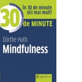 30 de minute. Mindfulness
