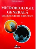 Microbiologie generala si elemente de didactica