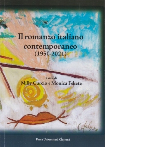 Il romanzo italiano contemporaneo (1950-2021)