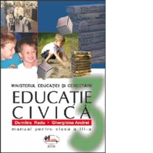 Educatie Civica Manual Pentru Clasa A Iii A Dumitra Radu