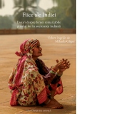 Fiice ale Indiei. Eseuri despre femei remarcabile si rolul lor in societatea indiana