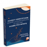 Povesti vindecatoare despre lucruri marunte ce ascund posibilitati infinite