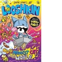 Looshkin: The Maddest Cat in the World