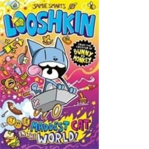 Looshkin: The Maddest Cat in the World