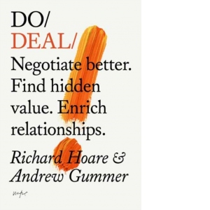 Do Deal. Negotiate better. Tap hidden value. Enrich relationships