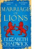 A Marriage of Lions : An auspicious match. An invitation to war
