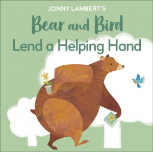 Bear and Bird: Lend a Helping Hand