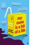 My mess is a bit of a life. Adventures in anxiety