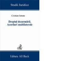 Dreptul dezarmarii. Acorduri multilaterale